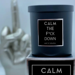 CALM THE F*CK DOWN Candle